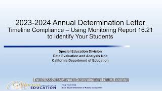 2023-2024 Annual Determination Letter Timeline compliance- Using Monitoring Report 16.21