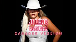 JOLENE - Beyoncé (Instrumental Karaoke) [KARAOK&J]