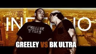 1OUTS - Inferno: GREELEY vs BK ULTRA