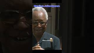 Mwalimu Julius Nyerere Great Words In A News Conference