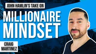 How to become a Millionaire with John Hamlin - Craig Martinez Whatever It Takes Network Interviews John Hamlin On Power Players
