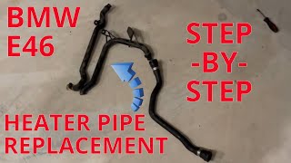 BMW E46 Heater Pipe Replacement (Step-By-Step)