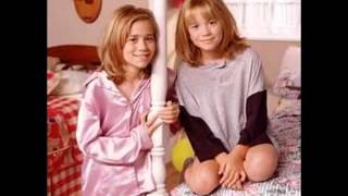Mary-Kate &Ashley