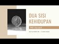 <i><b><span style="color:blue">KATA HARI INI 23: Dua Sisi Kehidupan (Antisipasi & Solusi)</span></b></i>