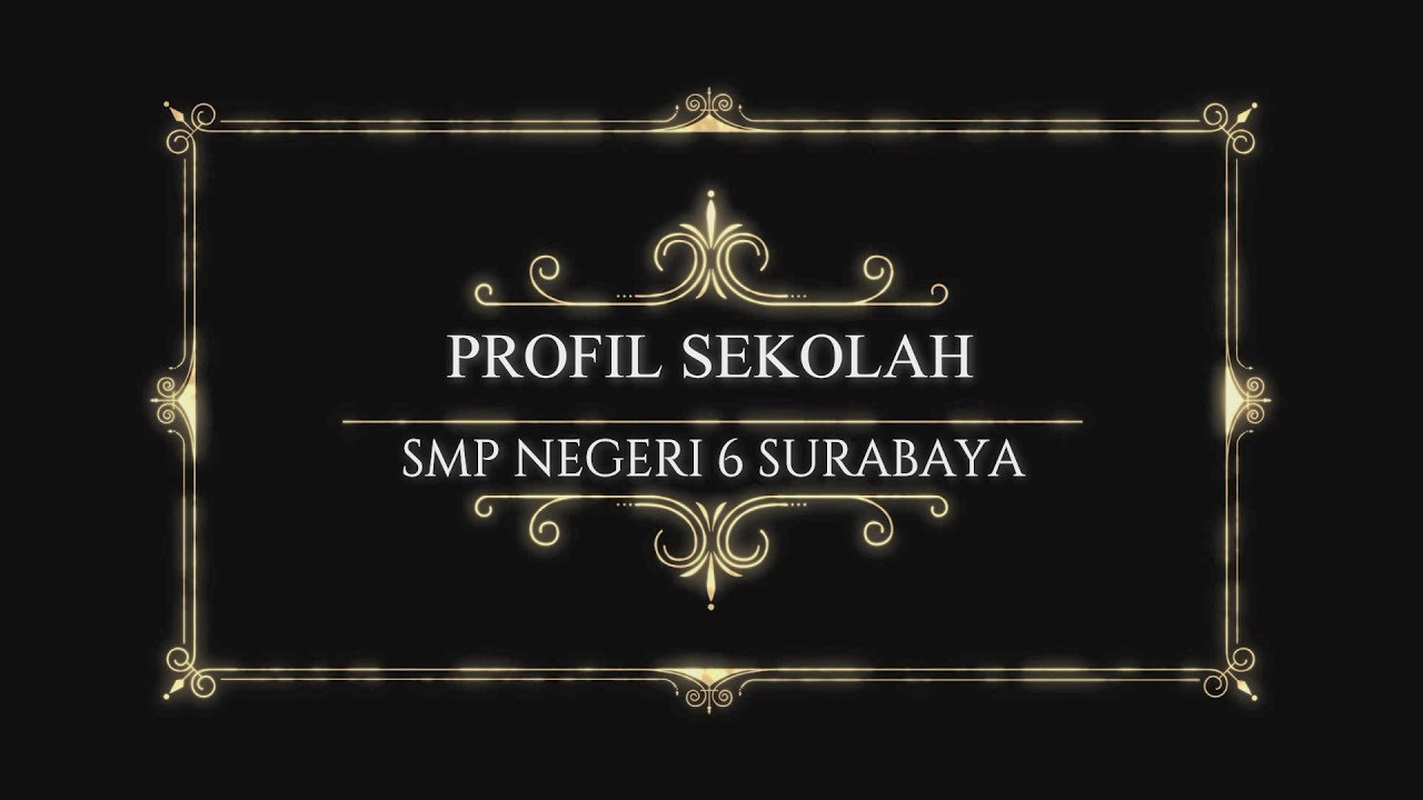 PROFIL SMPN 6 SURABAYA