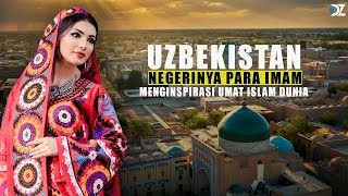 Uzbekistan: Negaranya Para Imam Panutan Umat Muslim Seluruh Dunia
