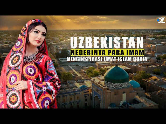 Uzbekistan: Negaranya Para Imam Panutan Umat Muslim Seluruh Dunia class=