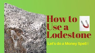 Full How to Use Lodestones for Attracting Money - Money Spells News