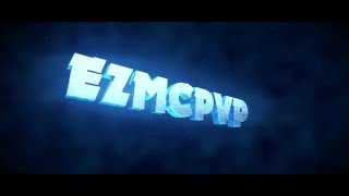 Intro for EzMcPvP! My Best CC Yet?!