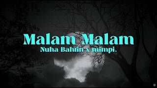 Nuha Bahrin X Mimpi  Malam Malam   