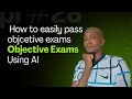 How I Use AI to Pass Objective Exams With Less Stress