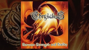 Chrysalis - Between Strength And Frailty (FULL EP/2001)