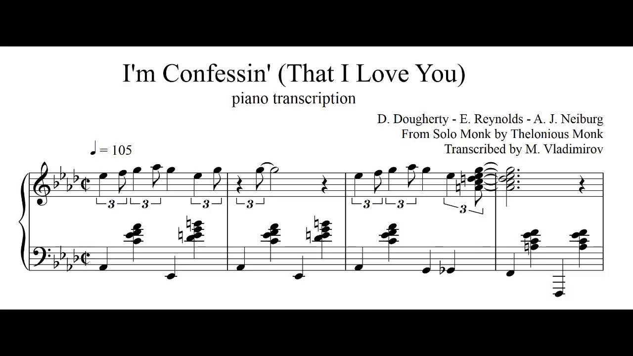 Thelonious Monk - I'm Confessin' (That I Love You) (piano transcription