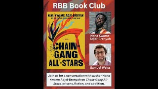 Chain-Gang All-Stars – Conversation with Nana Kwame Adjei-Brenyah | Rights Behind Bars Book Club