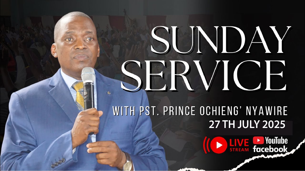 Sunday Service Live With Bsp Rev. Ochieng Nyawire | July 27th