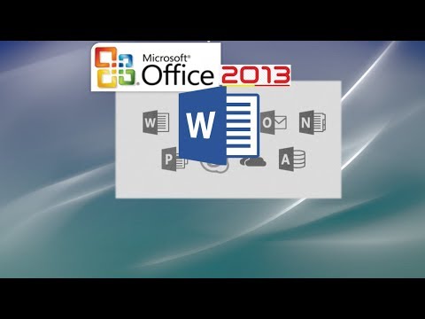 Word 2013 (Office 365): A Full Tutorial of Most Features Part 1 of 2