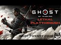 Ghost of Tsushima LETHAL | Part Twenty Four |