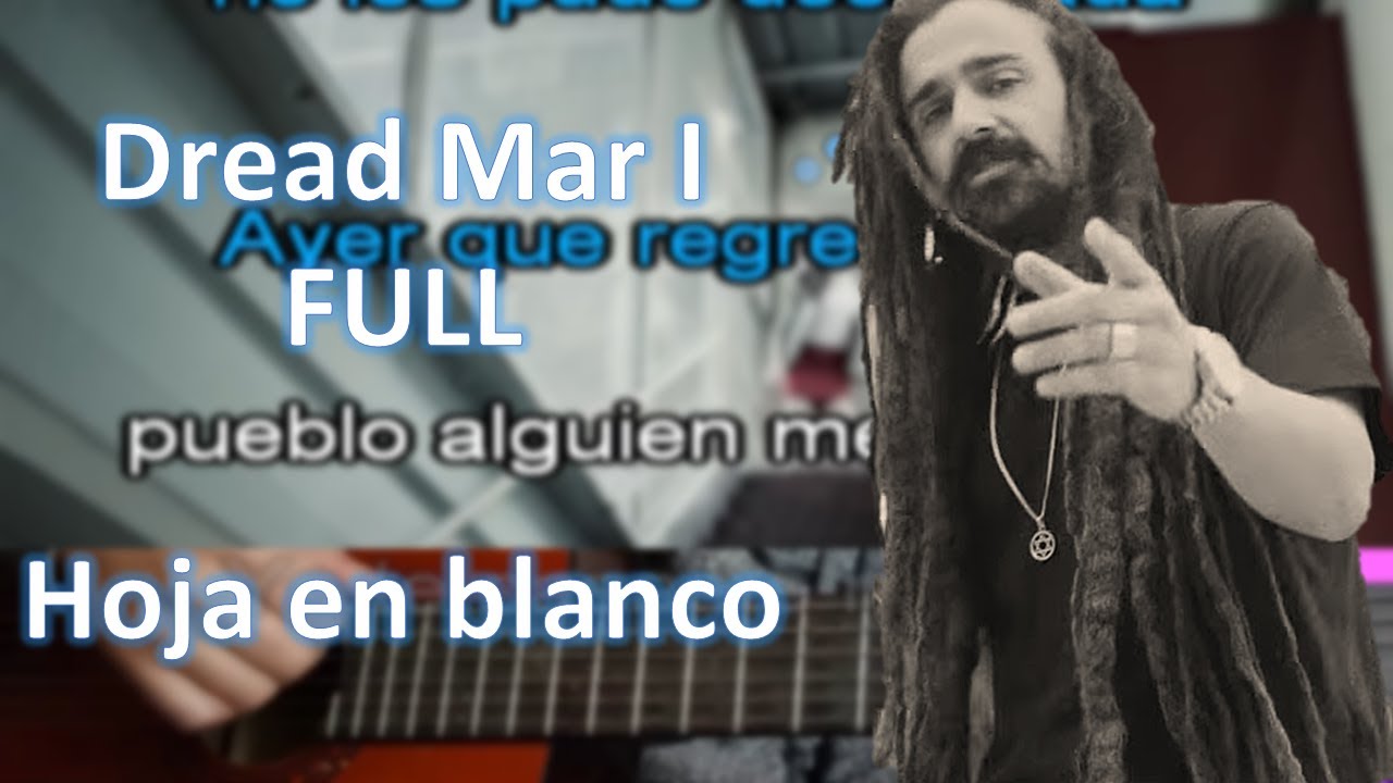 Hoja en blanco Dread Mar I Karaoke FULL YouTube