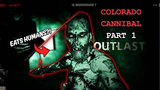 OUTLAST FAN MOD DLC COLORADO CANNIBAL - Outlast