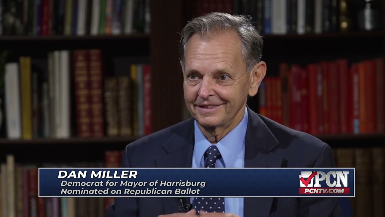 Dan Miller, Democrat for Mayor of Harrisburg, On The Issues