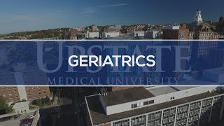 Upstate Medical University-Geriatric Fellowship Program Virtual Tour