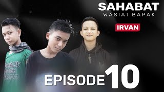 Sahabat Wasiat Bapak Episode 10 - Film pendek Banjarbaru Banjarmasin 14 Juli 2019