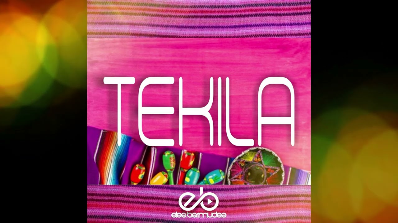 Watch Elee Bermudez - TEKILA on YouTube Watch Elee Bermudez - TEKILA on YouTube