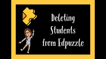 Deleting Students from Edpuzzle