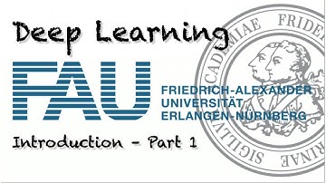 Deep Learning: Introduction - Part I (WS 20/21)