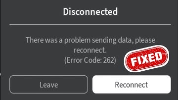 How to Fix Roblox Error Code 262 - Fix Disconnected Error Code 262 Roblox