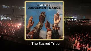 Culoe De Song  Judgement Dance original Mix  afrohouse thesacredtribe