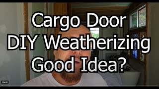 Cargo Door with second layer of doors! Grand Entrance with great protection. GOOD or BAD idea? by 1000YearHomes 95 views 3 days ago 29 minutes