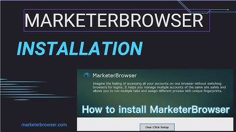 How to Download MarketerBrowser?
