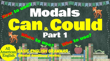 CAN and COULD | Modals Part 1 | Modal Auxiliary Verbs | Basic English Grammar | All American English
