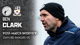 💬 We didn't get going | Ben Clark post-Stafford Rangers (H) | POST-MATCH