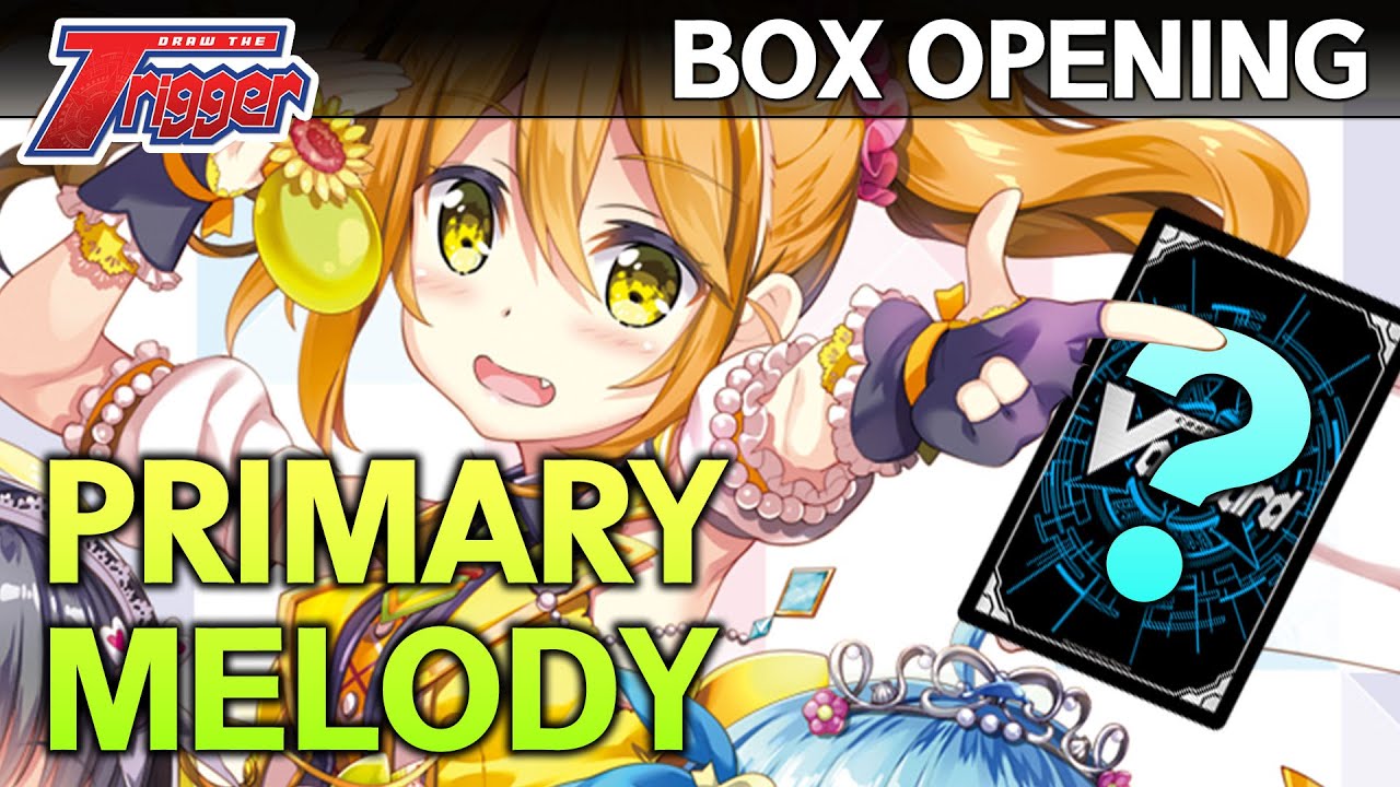 Opening PRIMARY MELODY! SECRET RARE GET! - Cardfight!! Vanguard