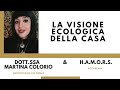 La visione Ecologica della Casa