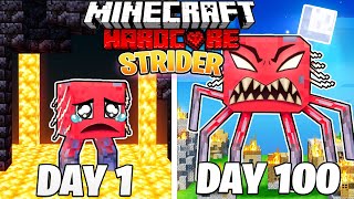 I Survived 100 Days As A Strider In Hardcore Minecraft!