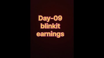 day 09 blinkit earnings #blinkit #blinkitearnings #viral #trading #shortsfeed #explore