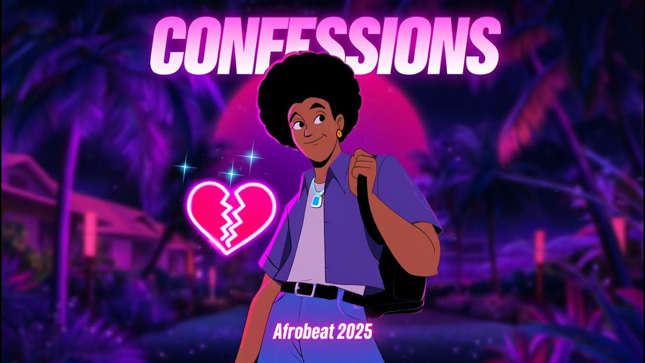Confessions 💔 | Afrobeat Love Song 2025