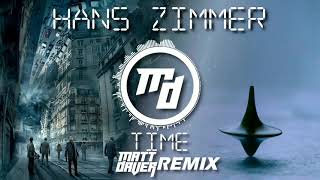 Hans Zimmer - Time (Matt Daver Remix)