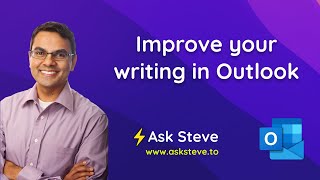 Get Writing Help right in the Microsoft Outlook compose window with Ask Steve