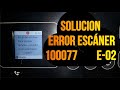 SOLUCION ERROR 100077 IMPRESORA EPSON