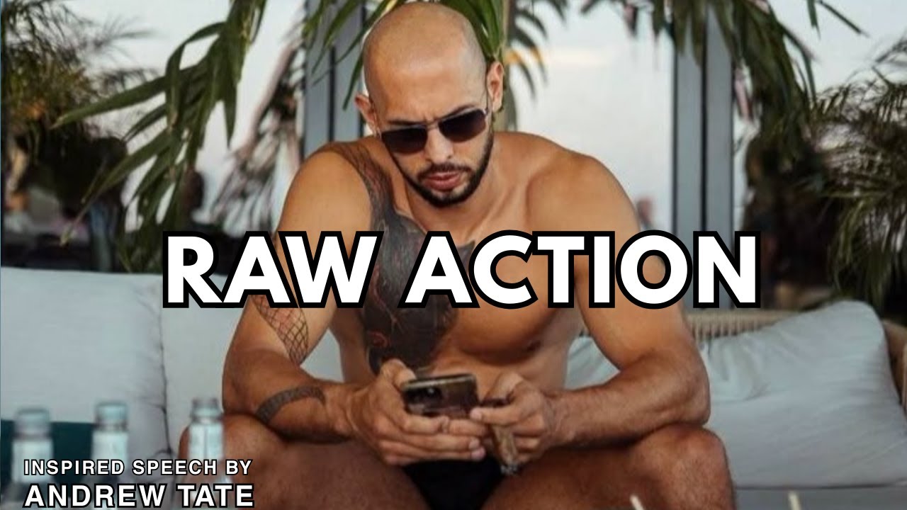 Andrew Tate — Raw Action: The Only Path to Real Success || How Unstoppable Discipline, Relentless ||