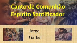 Canto de Comunhão Pentecostes Cada um recebe o dom do Espírito Santo