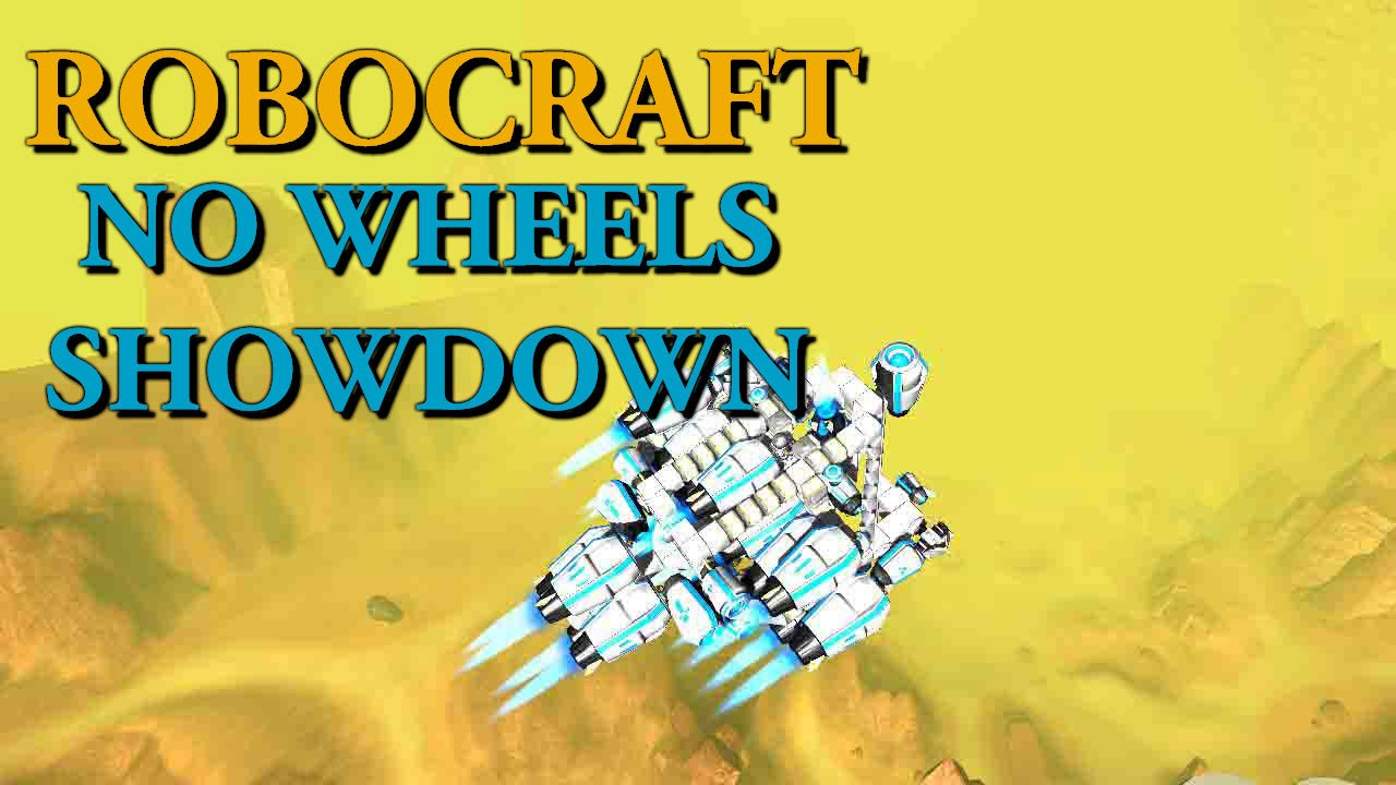 No Wheels Showdown!  (Robocraft Fun)