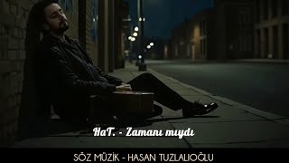 Hat. - Zamanı Mıydı? .