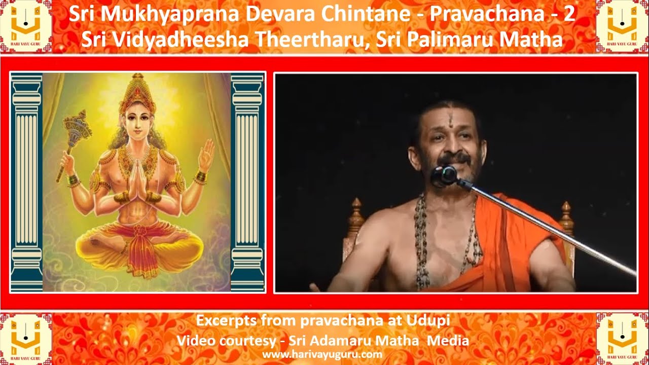 Sri Mukhyaprana Devara Chinthane - Pravachana - 2
