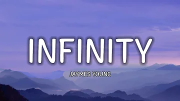 Jaymes Young - Infinity (Lyrics)