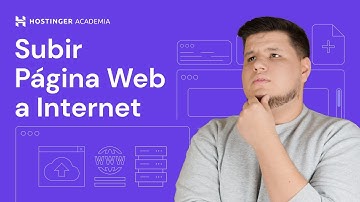 ¿Cómo Subir tu Web a Internet? | Fácil y Paso a Paso